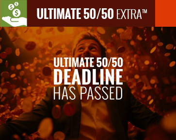 Ultimate 50/50 Extra Prize Passed