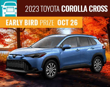 2023 Toyota Corolla Cross Early Bird Prize